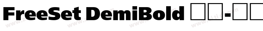 FreeSet DemiBold 粗体字体转换